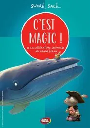 C'est Magic ! - Sucré, salé... movie poster