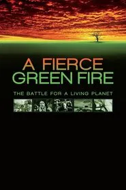 A Fierce Green Fire movie poster