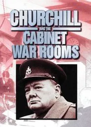 Churchill and the Cabinet War Rooms movie poster