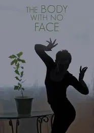 Poster do filme The Body with No Face