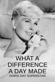 What a Difference a Day Made: Doris Day Superstar movie poster