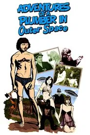 Poster do filme The Adventures of a Plumber in Outer Space