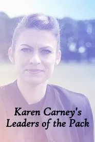 Poster da série Karen Carney's Leaders of the Pack