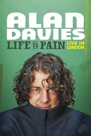 Alan Davies: Life Is Pain movie poster