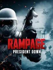 Rampage: President Down movie poster