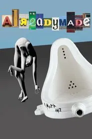 Alreadymade movie poster
