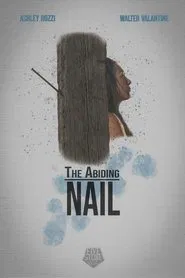 The Abiding Nail movie poster