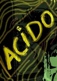 Acid movie poster