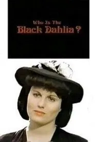 Who Is the Black Dahlia? movie poster