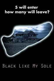 Black, Like My Sole movie poster