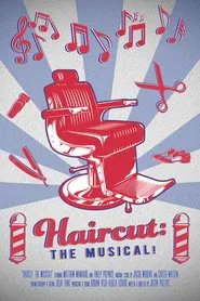 Haircut: The Musical movie poster