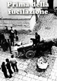 Poster do filme Prima della fucilazione