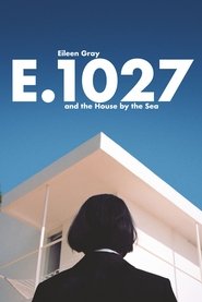E.1027: Eileen Gray and the House by the Sea movie poster