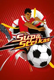 Supa Strikas - Rookie Season tv show poster