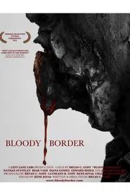 Poster do filme Bloody Border