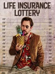 Poster do filme Life Insurance Lottery
