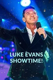 Luke Evans: Showtime! movie poster