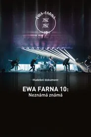 Ewa Farna 10: Neznámá známá movie poster