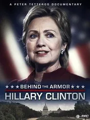 Hillary Clinton Behind the Armor movie poster