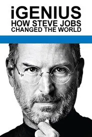 Poster do filme iGenius: How Steve Jobs Changed the World