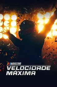 Poster da série NASCAR: Velocidade Máxima