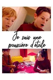 Je suis une poussière d’étoile movie poster