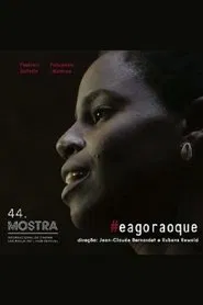 Poster do filme #eagoraoque