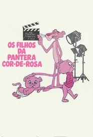Poster da série Os Filhos da Pantera Cor-de-Rosa