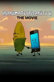 Inanimate Insanity II: The Movie movie poster