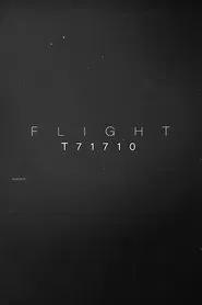 Flight T71710 movie poster