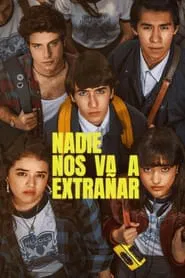 Poster da série Ninguém Vai Sentir Nossa Falta