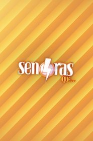Poster da série Señoras que...