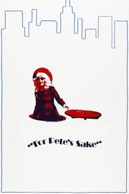 For Pete's Sake movie poster