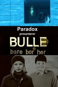Bulle bare bor her movie poster