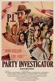P.I. - Party Investigator movie poster