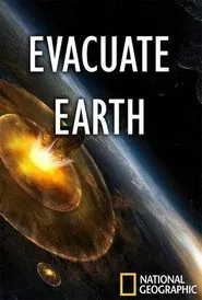 Evacuate Earth movie poster