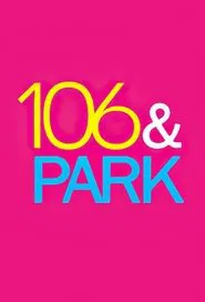 106 & Park: Top Ten Live tv show poster