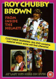 Roy Chubby Brown: From Inside the Helmet movie poster