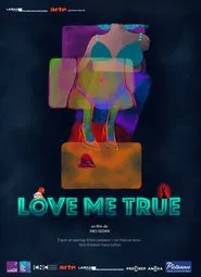Love Me True movie poster