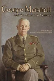 Poster do filme George Marshall and the American Century