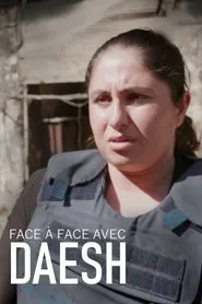 Face à face avec Daesh movie poster