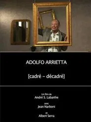 Adolfo Arrietta, (cadré - décadré) movie poster
