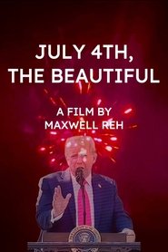 July 4th, the Beautiful movie poster