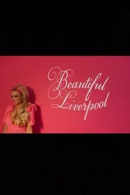Beautiful Liverpool movie poster
