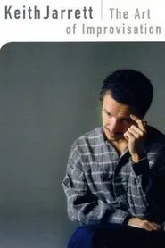 Keith Jarrett: The Art of Improvisation movie poster