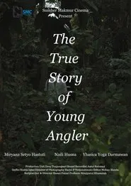 The True Story of Young Angler movie poster