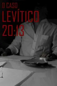 The Levitical Case 20:13 movie poster