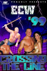 ECW Crossing The Line 1999 movie poster