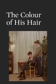 The Colour of His Hair movie poster