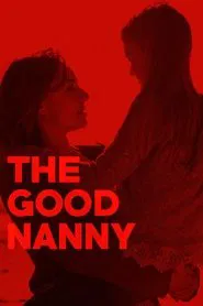 The Good Nanny movie poster